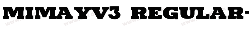 mimayv3 Regular字体转换